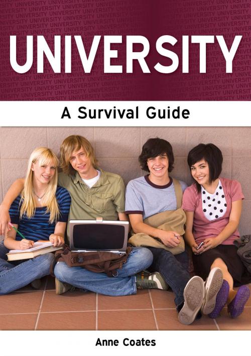 Cover of the book University: A Survival Guide by Anne Coates, Need2Know Books