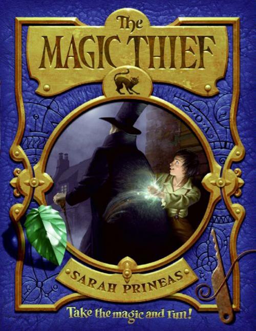 Cover of the book The Magic Thief by Sarah Prineas, HarperCollins