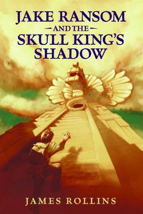 Cover of the book Jake Ransom and the Skull King's Shadow by James Rollins, HarperCollins