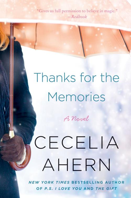 Cover of the book Thanks for the Memories by Cecelia Ahern, HarperCollins e-books