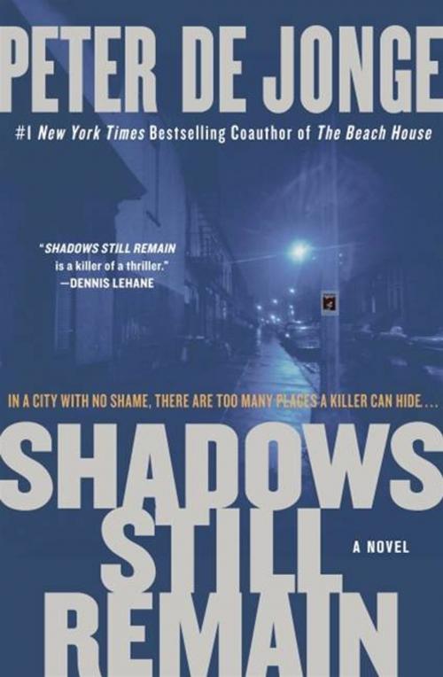 Cover of the book Shadows Still Remain by Peter de Jonge, HarperCollins e-books