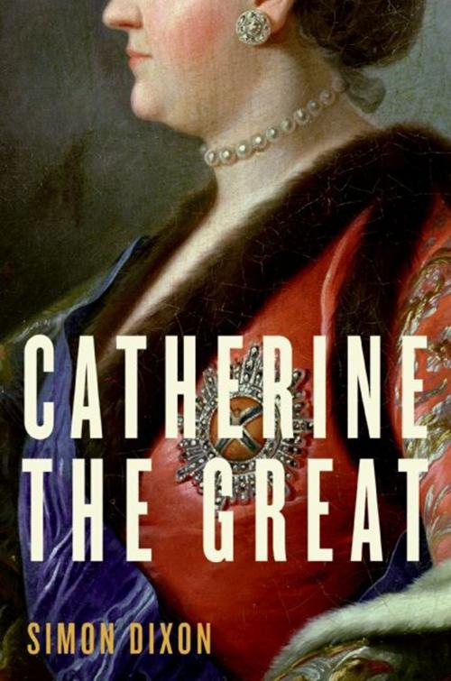 Cover of the book Catherine the Great by Simon Dixon, HarperCollins e-books