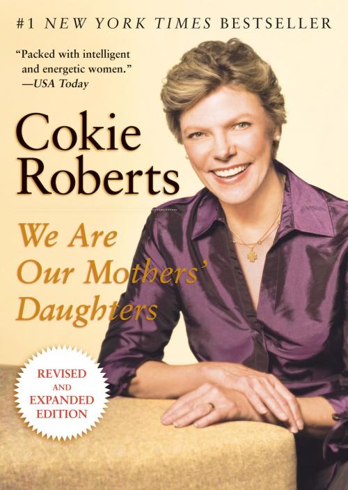 Cover of the book We Are Our Mothers' Daughters by Cokie Roberts, HarperCollins e-books