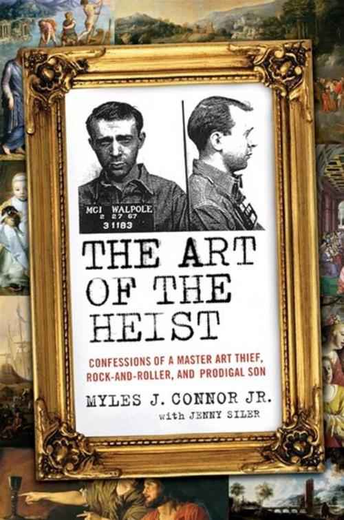 Cover of the book The Art of the Heist by Jenny Siler, Myles J Connor Jr., HarperCollins e-books