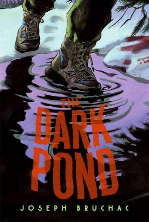Cover of the book The Dark Pond by Joseph Bruchac, HarperCollins