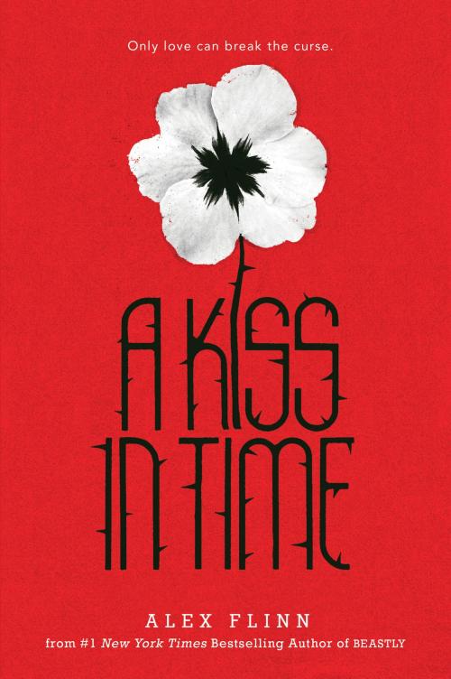 Cover of the book A Kiss in Time by Alex Flinn, HarperTeen