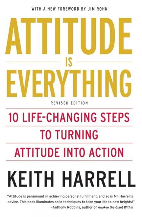 Cover of the book Attitude is Everything Rev Ed by Keith Harrell, HarperCollins e-books