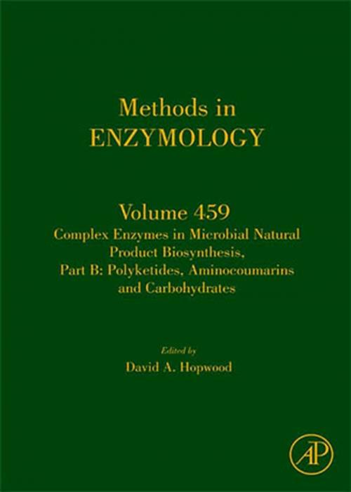 Cover of the book Complex Enzymes in Microbial Natural Product Biosynthesis, Part B: Polyketides, Aminocoumarins and Carbohydrates by David A. Hopwood, Elsevier Science