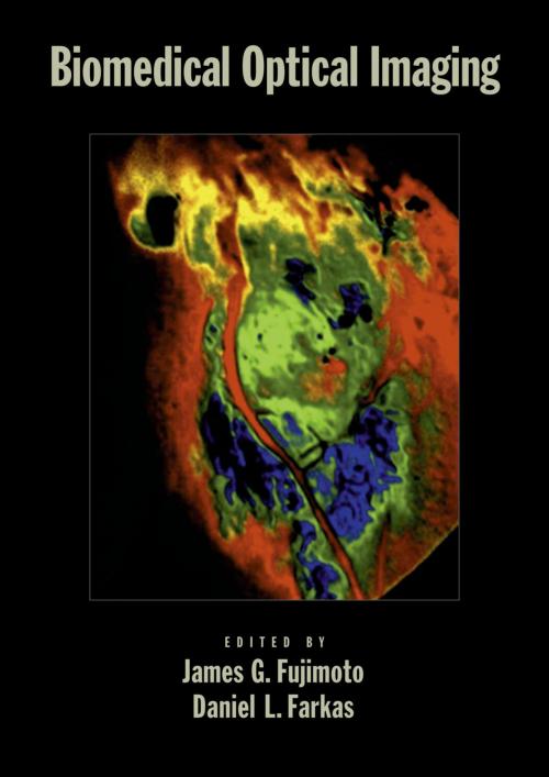 Cover of the book Biomedical Optical Imaging by James G. Fujimoto, Daniel Farkas, Oxford University Press