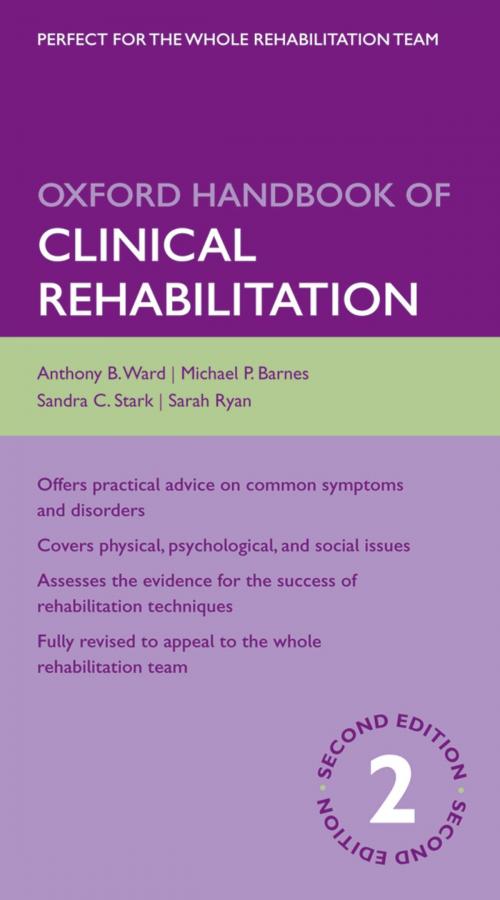 Cover of the book Oxford Handbook of Clinical Rehabilitation by Anthony Ward, Michael Barnes, Sandra Stark, Sarah Ryan, OUP Oxford