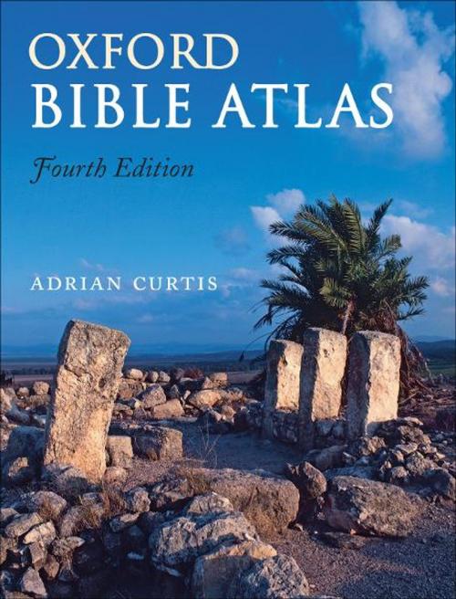 Cover of the book Oxford Bible Atlas by Adrian Curtis, OUP Oxford