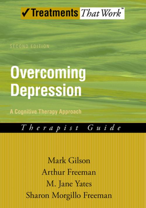 Cover of the book Overcoming Depression by Mark Gilson, Arthur Freeman, Oxford University Press