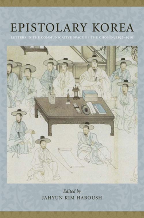 Cover of the book Epistolary Korea by , Columbia University Press
