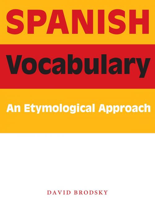 Cover of the book Spanish Vocabulary by David Brodsky, University of Texas Press