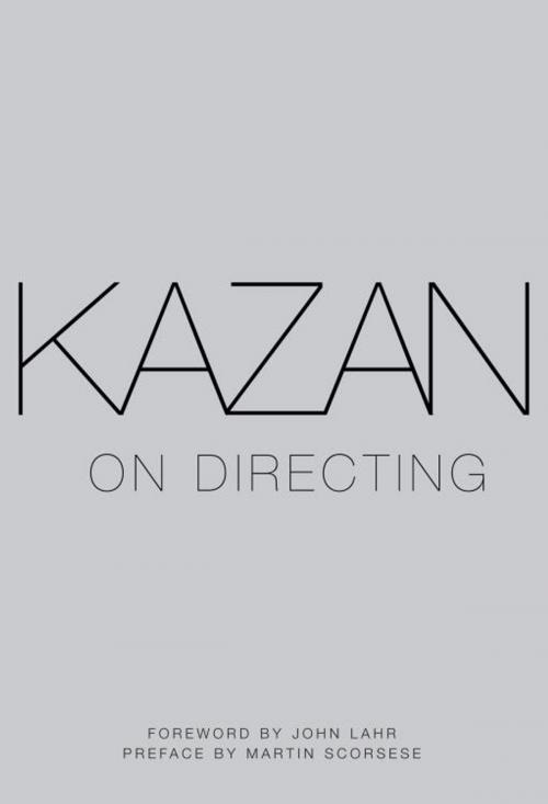 Cover of the book Kazan on Directing by Elia Kazan, Martin Scorsese, Knopf Doubleday Publishing Group