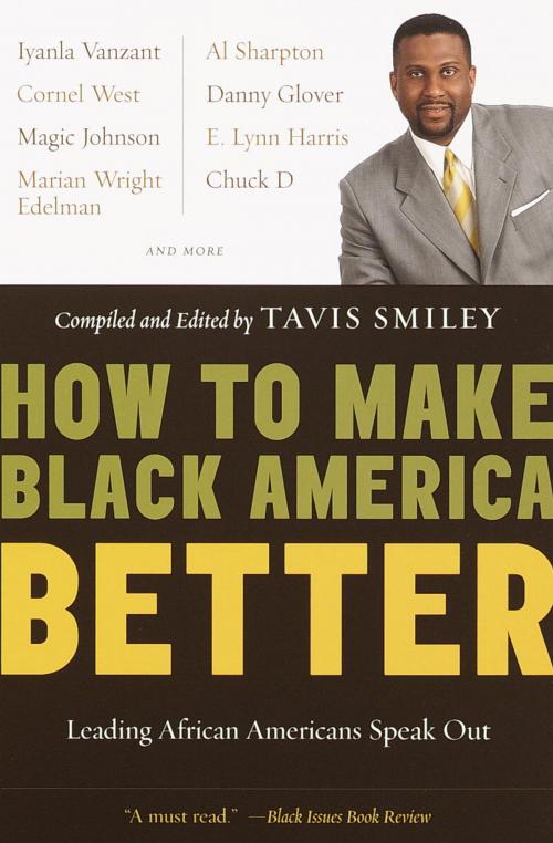 Cover of the book How to Make Black America Better by Tavis Smiley, Knopf Doubleday Publishing Group