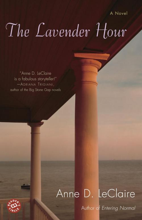 Cover of the book The Lavender Hour by Anne LeClaire, Random House Publishing Group
