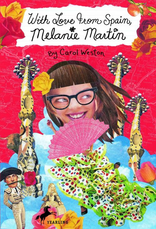 Cover of the book With Love from Spain, Melanie Martin by Carol Weston, Random House Children's Books