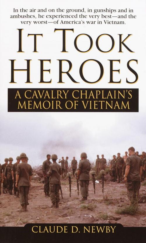 Cover of the book It Took Heroes by Claude Newby, Random House Publishing Group