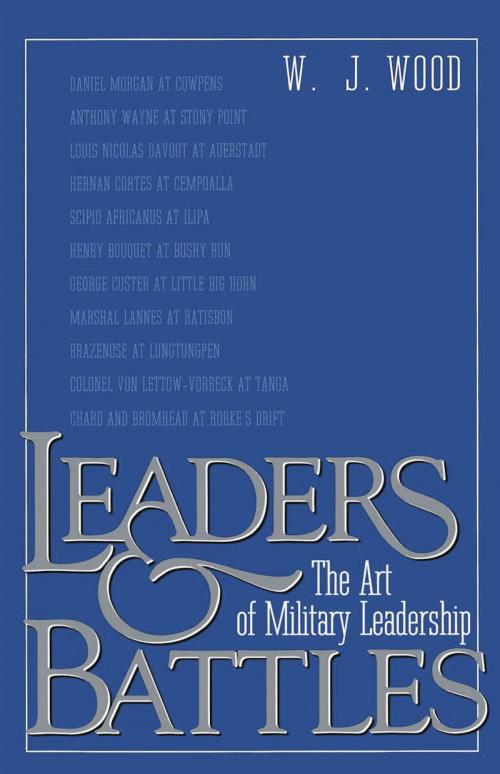 Cover of the book Leaders and Battles by W.J. Wood, Random House Publishing Group