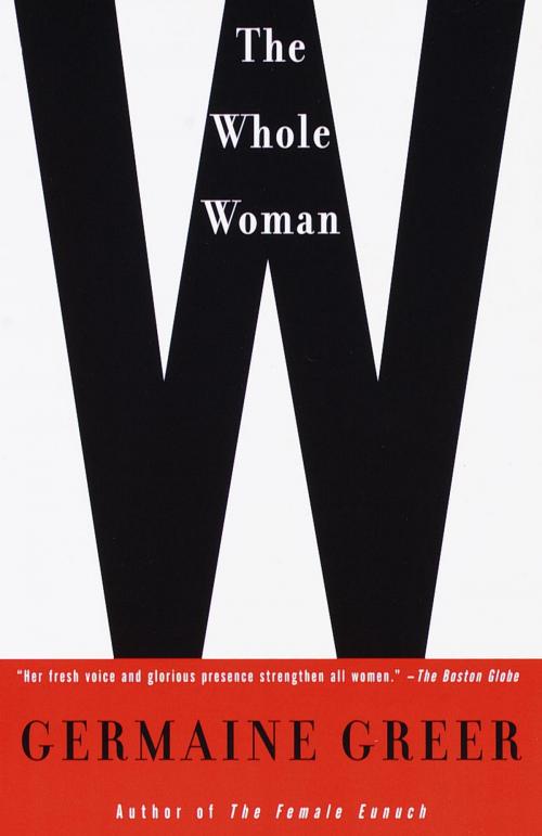 Cover of the book The Whole Woman by Germaine Greer, Knopf Doubleday Publishing Group