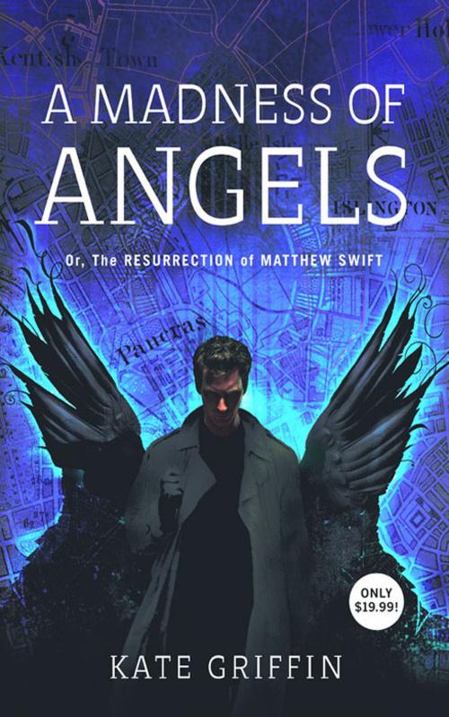 Cover of the book A Madness of Angels by Kate Griffin, Orbit