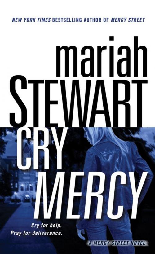 Cover of the book Cry Mercy by Mariah Stewart, Random House Publishing Group