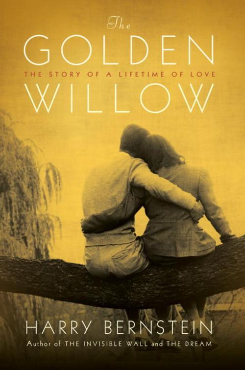 Cover of the book The Golden Willow by Harry Bernstein, Random House Publishing Group