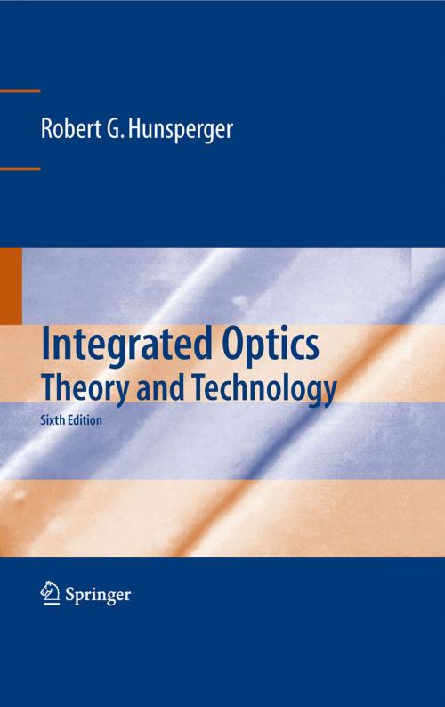Cover of the book Integrated Optics by Robert G. Hunsperger, Springer New York
