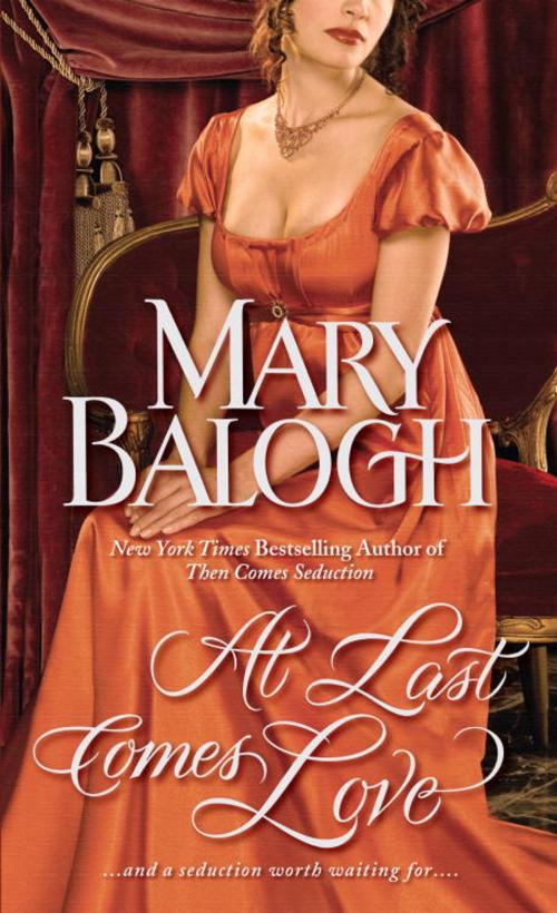 Cover of the book At Last Comes Love by Mary Balogh, Random House Publishing Group