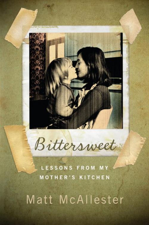 Cover of the book Bittersweet by Matt McAllester, Random House Publishing Group
