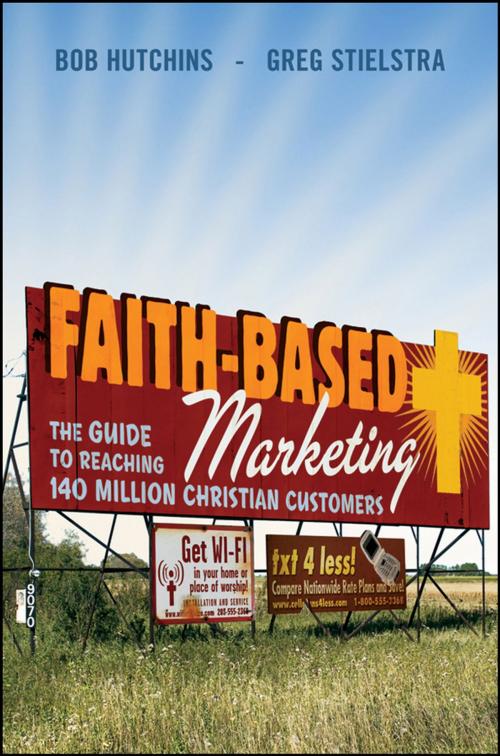 Cover of the book Faith-Based Marketing by Bob Hutchins, Greg Stielstra, Wiley