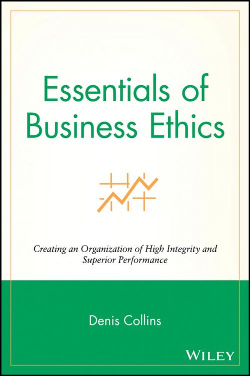 Cover of the book Essentials of Business Ethics by Denis Collins, Wiley