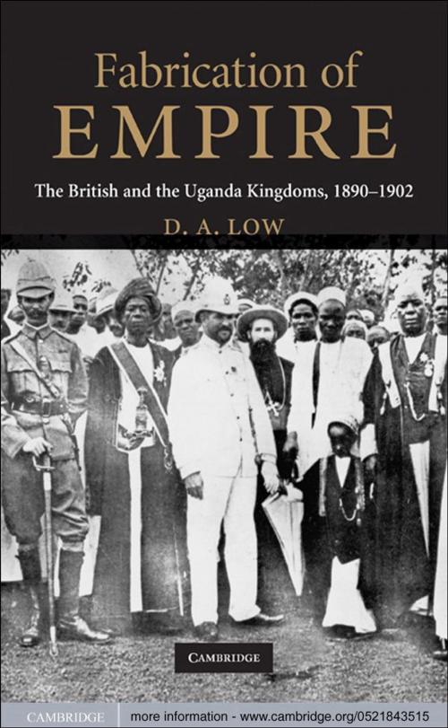 Cover of the book Fabrication of Empire by D. A. Low, Cambridge University Press