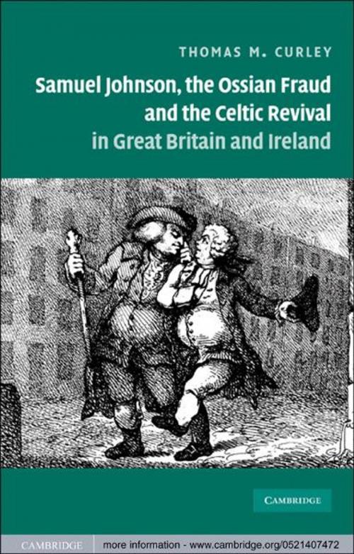 Cover of the book Samuel Johnson, the Ossian Fraud, and the Celtic Revival in Great Britain and Ireland by Thomas M. Curley, Cambridge University Press
