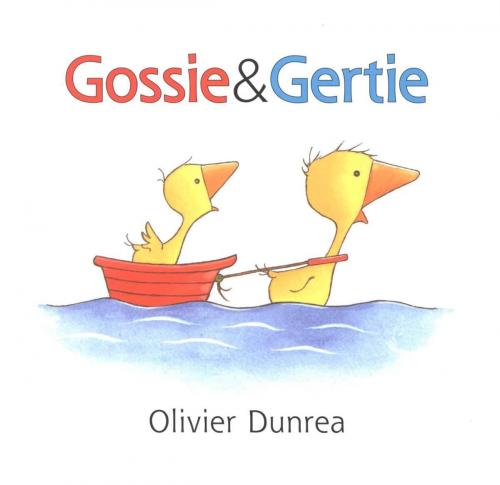 Cover of the book Gossie and Gertie by Olivier Dunrea, HMH Books