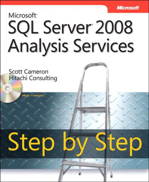 Cover of the book Microsoft SQL Server 2008 Analysis Services Step by Step by Hitachi Consulting, Scott Cameron, Pearson Education