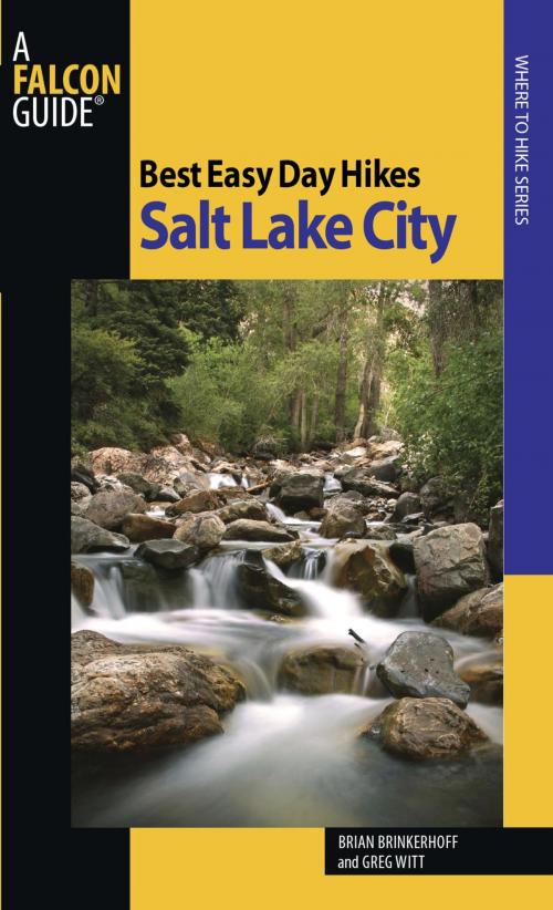 Cover of the book Best Easy Day Hikes Salt Lake City by Brian Brinkerhoff, Greg Witt, Falcon Guides