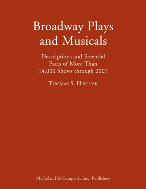 Cover of the book Broadway Plays and Musicals by Thomas S. Hischak, McFarland & Company, Inc., Publishers