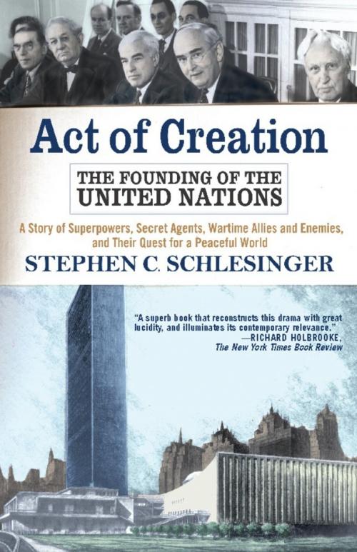 Cover of the book Act of Creation by Stephen C. Schlesinger, Basic Books