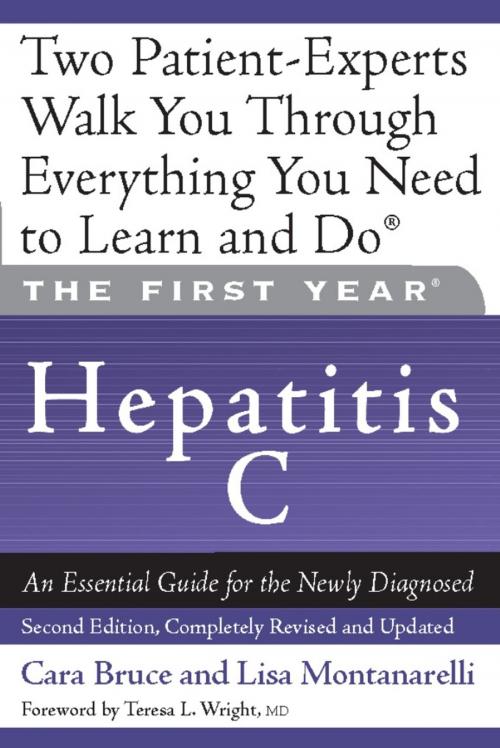 Cover of the book The First Year: Hepatitis C by Cara Bruce, Lisa Montanarelli, Hachette Books