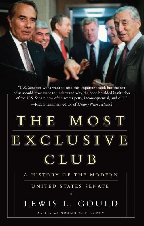 Cover of the book The Most Exclusive Club by Lewis Gould, Basic Books