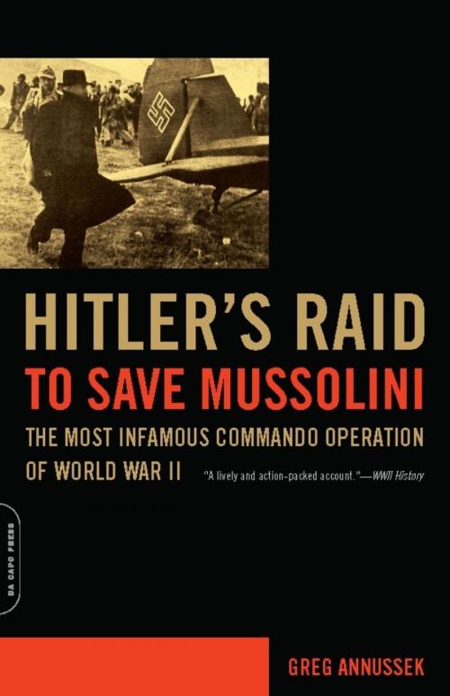 Cover of the book Hitler's Raid to Save Mussolini by Greg Annussek, Hachette Books