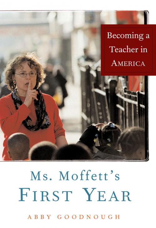 Cover of the book Ms. Moffett's First Year by Abby Goodnough, PublicAffairs