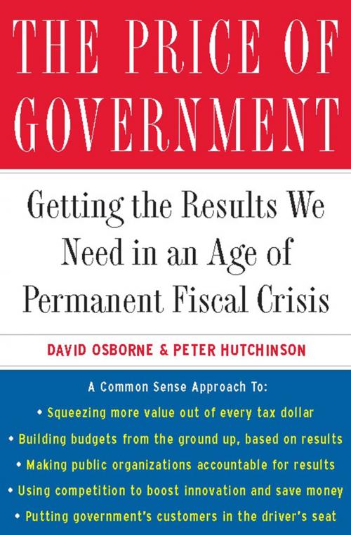 Cover of the book The Price of Government by David Osborne, Peter Hutchinson, Basic Books