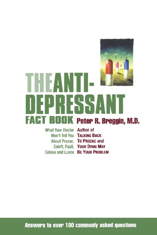 Cover of the book The Antidepressant Fact Book by Peter Breggin, Hachette Books