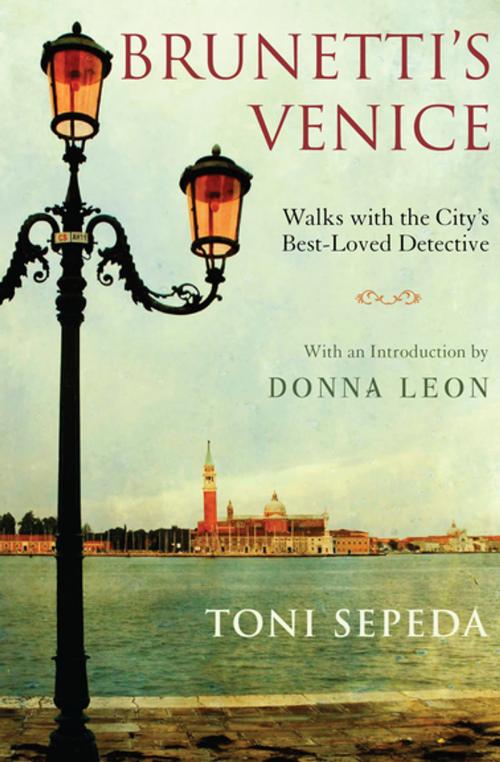 Cover of the book Brunetti's Venice by Toni Sepeda, Grove Atlantic