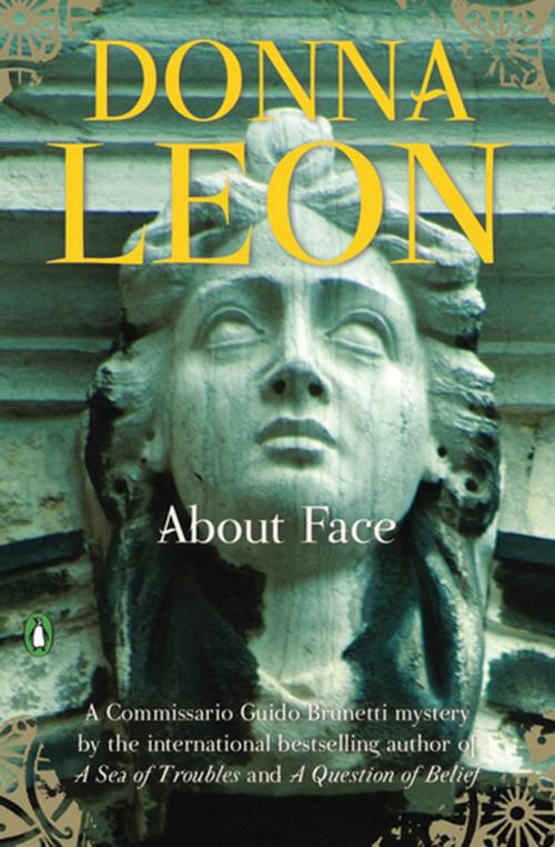 Cover of the book About Face by Donna Leon, Grove Atlantic