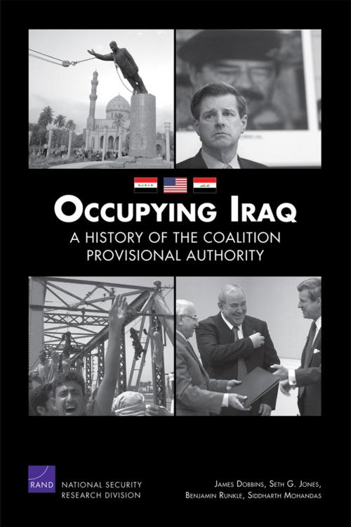 Cover of the book Occupying Iraq by James Dobbins, Seth G. Jones, Benjamin Runkle, Siddharth Mohandas, Seth G. Jones, RAND Corporation