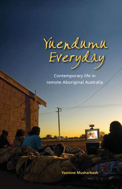 Cover of the book Yuendumu Everyday by Yasmine Musharbash, Aboriginal Studies Press